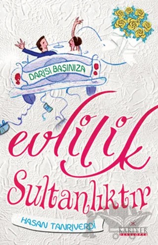 Evlilik Sultanlıktır – Hasan Tanrıverdi – Kariyer Yayınları kitap kapağı