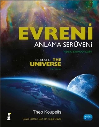 EVRENİ ANLAMA SERÜVENİ - In Quest of the Universe – Theo Koupelis – Nobel Akademik Yayıncılık kitap kapağı