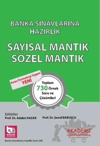 Banka Sınavlarına Hazırlık - Sayısal Mantık Sözel Mantık – Kolektif – Akademi Consulting Training kitap kapağı