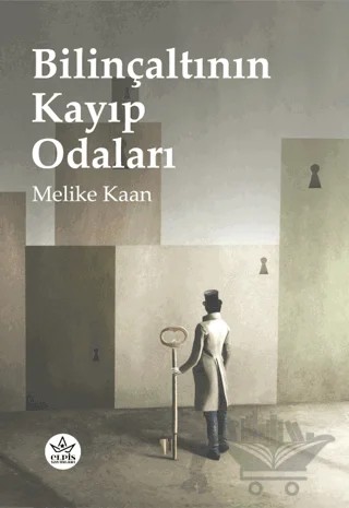 Bilinçaltının Kayıp Odaları – Melike Kaan – Elpis Yayınları kitap kapağı