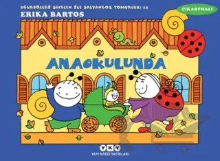 Uğurböceği Sevecen ile Salyangoz Tomurcuk 12: Anaokulunda – Erika Bartos – Yapı Kredi Yayınları kitap kapağı