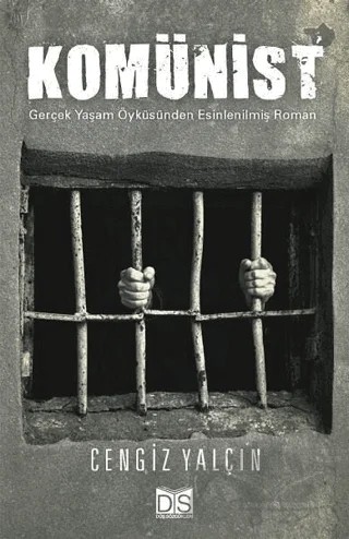 Komünist – Cengiz Yalçın – Düş Sözcükleri Yayınları kitap kapağı