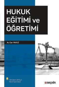 Hukuk Eğitimi ve Öğretimi – Can Yavuz – Seçkin Yayıncılık kitap kapağı