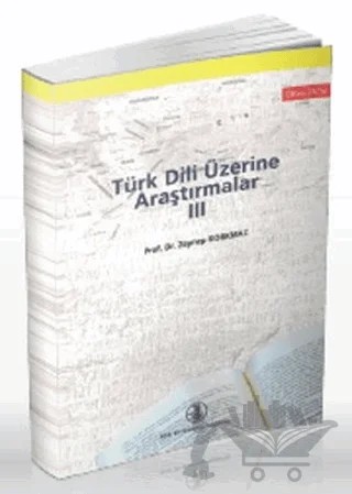 Türk Dili Üzerine Araştırmalar 3 – Zeynep Korkmaz – Türk Dil Kurumu Yayınları kitap kapağı