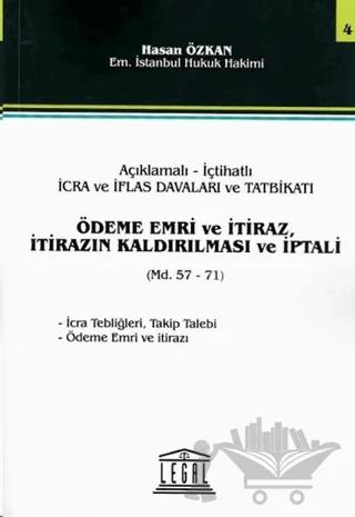 Ödeme Emri ve İtiraz, İtirazın Kaldırılması ve İptali Md. 57-71