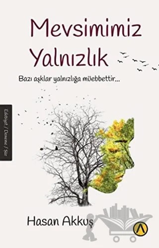 Mevsimimiz Yalnızlık – Hasan Akkuş – Ares Yayınları kitap kapağı