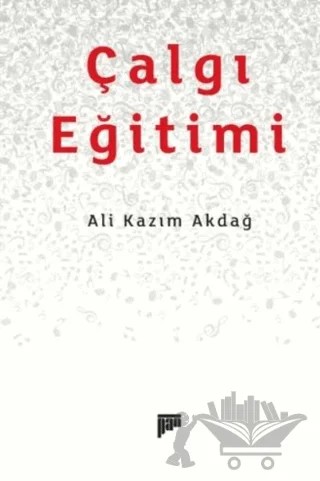 Çalgı Eğitimi – Ali Kazım Akdağ – Pan Yayıncılık kitap kapağı