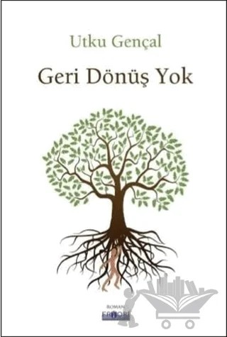 Geri Dönüş Yok – Utku Gençal – Favori Yayınları kitap kapağı