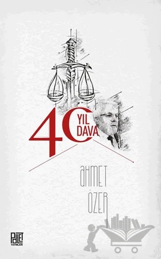40 Yıl 40 Dava – Ahmet Özer – Palet Yayınları kitap kapağı