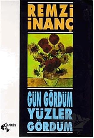 Gün Gördüm Yüzler Gördüm – Remzi İnanç – Papirüs Yayınevi kitap kapağı
