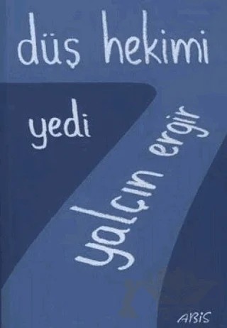Düş Hekimi 7 – Yalçın Ergir – Abis Yayıncılık kitap kapağı