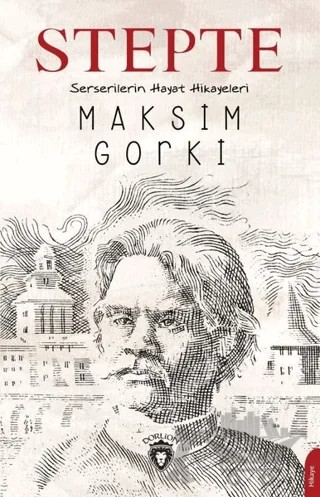 Stepte – Maksim Gorki – Dorlion Yayınları kitap kapağı