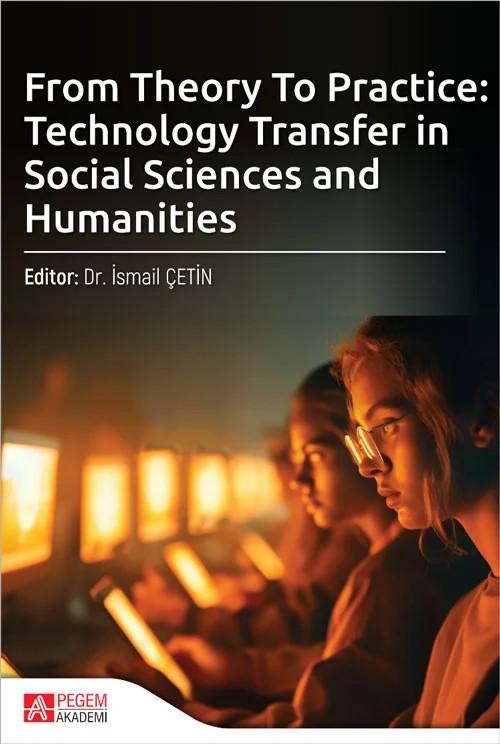 From Theory To Practice: Technology Transfer in Social Sciences and Humanities – Pegem Akademi Yayıncılık kitap kapağı