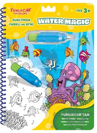 Sualtında Farklı ve Aynı – Yeni Water Magic – Kolektif – Yumurcak Yayınları kitap kapağı