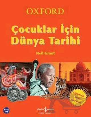 Çocuklar İçin Dünya Tarihi – Neil Grant – İş Bankası Kültür Yayınları kitap kapağı