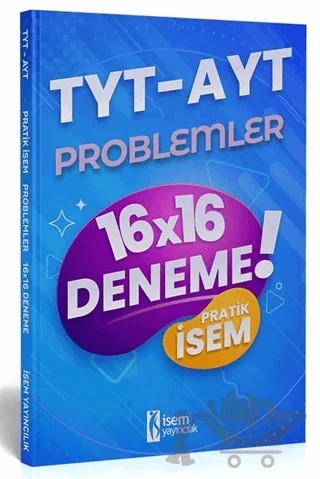 2021 TYT AYT Pratik İsem Kazandıran Problemler 16x16 Deneme – Kolektif – İSEM Yayıncılık kitap kapağı