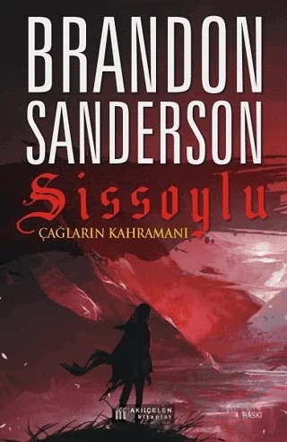 Çağların Kahramanı - Sissoylu 3 – Brandon Sanderson – Akıl Çelen Kitaplar kitap kapağı