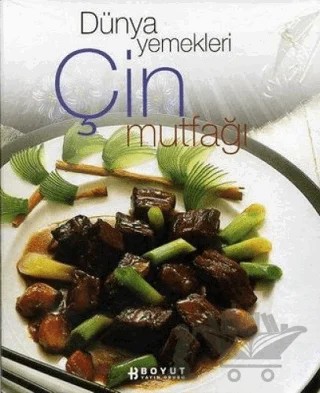 Dünya Yemekleri Çin Mutfağı – Kolektif – Boyut Yayın Grubu kitap kapağı