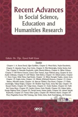 Recent Advances in Social Science, Education and Humanities Research – A. Baran Dural, Ahmet Selçuk Bayburtlu, Ali Öztüren, Alparslan Yaşar, Arif Yüksel, Aylin Mentiş Köksoy, Aynur Acer, Ayşe Yıldırım Ateş, Bihter Karagöz Taşkın, Bora Coşar, Burçak Önder, Çisem Bektur, Duygu Diğdem Ünal, Elif Merve Erturan, Emine Sevinç Sevi Tok, Emin Yürekli, Ender Baykurt, 33 yazar – Gece Kitaplığı kitap kapağı