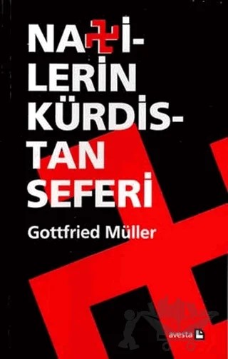 Nazilerin Kürdistan Seferi – Gottfried Müller – Avesta Yayınları kitap kapağı