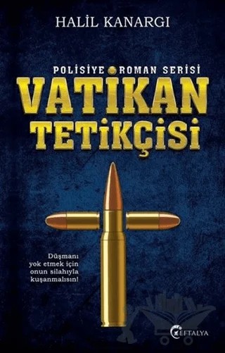 Vatikan Tetikçisi – Halil Kanargı – Eftalya Kitap kitap kapağı