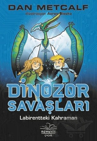 Dinozor Savaşları 2 - Labirentteki Kahraman – Dan Metcalf – Nemesis Kitap kitap kapağı
