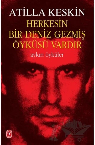 Herkesin Bir Deniz Gezmiş Öyküsü Vardır – Atilla Keskin – Tekin Yayınevi kitap kapağı