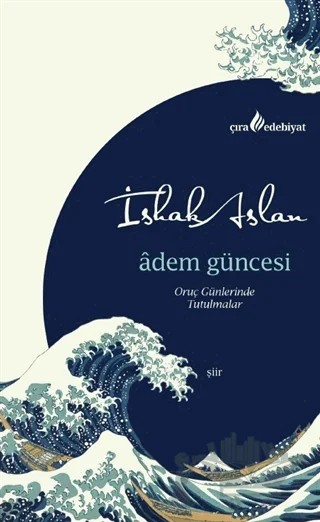 Adem Güncesi – İshak Aslan – Çıra Yayınları kitap kapağı