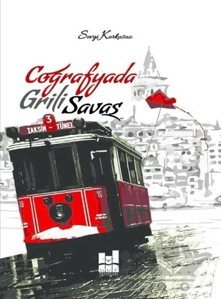 Coğrafyada Grili Savaş – Sevgi Korkusuz – Mgv Yayınları kitap kapağı