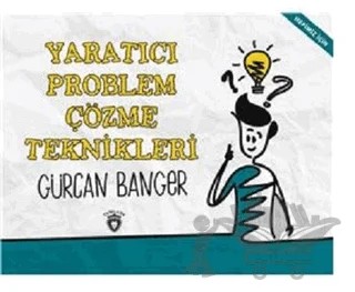 Yaratıcı Problem Çözme Teknikleri – Gürcan Banger – Dorlion Yayınları kitap kapağı