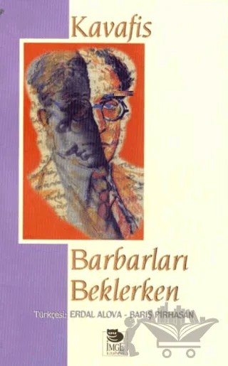 Barbarları Beklerken – Konstantinos Kavafis – İmge Kitabevi Yayınları kitap kapağı