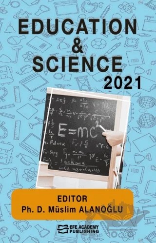 Education & Science 2021 – Müslim Alanoğlu – Efe Akademi Yayınları kitap kapağı