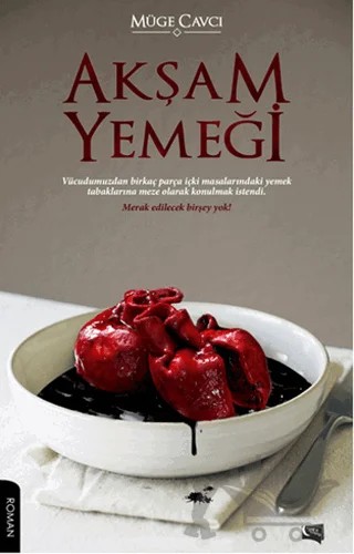 Akşam Yemeği – Müge Cavcı – Gece Kitaplığı kitap kapağı