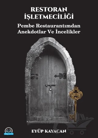 Restoran İşletmeciliği – Eyüp Kayacan – B.D. Bursa Detay Yayıncılık kitap kapağı