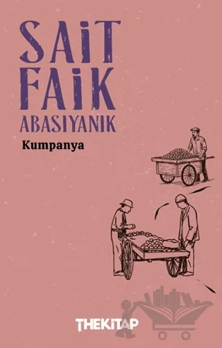 Kumpanya – Sait Faik Abasıyanık – The Kitap kitap kapağı