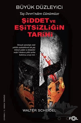 Taş Devri'nden Günümüze Şiddet ve Eşitsizliğin Tarihi – Walter Scheidel – Fol Kitap kitap kapağı