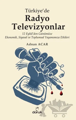 Türkiye’de Radyo-Televizyonlar – Adnan Acar – Doruk Yayınları kitap kapağı