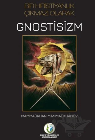 Bir Hıristiyanlık Çıkmazı Olarak Gnostisizm – Mammadkhan Mammadkhanov – İtav kitap kapağı
