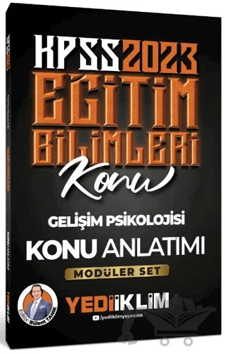 2023 KPSS Eğitim Bilimleri Gelişim Psikolojisi Konu Anlatımı (Modüler Set İçerisindeki) – Bülent Tanık – Yediiklim Yayınları kitap kapağı