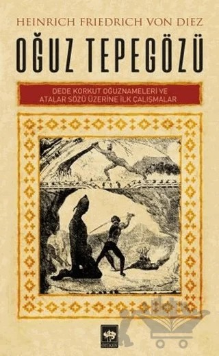 Oğuz Tepegözü – Heinrich Friedrich Von Diez – Ötüken Neşriyat kitap kapağı
