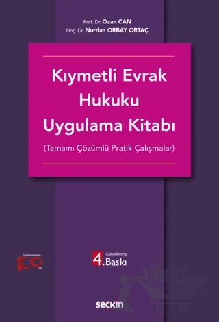 Kıymetli Evrak Hukuku Uygulama Kitabı – Ozan Can, Nurdan Orbay Ortaç – Seçkin Yayıncılık kitap kapağı