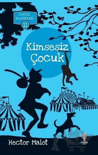 Kimsesiz Çocuk - Çocuk Klasikleri 11 – Hector Malot – Dahi Çocuk Yayınları kitap kapağı