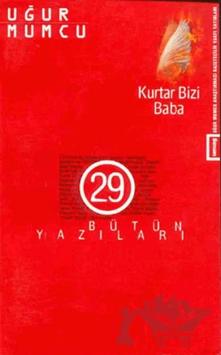 Kurtar Bizi Baba Bütün Yazıları 29 – Uğur Mumcu – um:ag Yayınları kitap kapağı