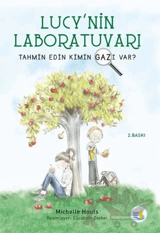 Tahmin Edin Kimin Gazı Var? - Lucy'nin Laboratuvarı – Michelle Houts – Büyülü Fener Yayınları kitap kapağı