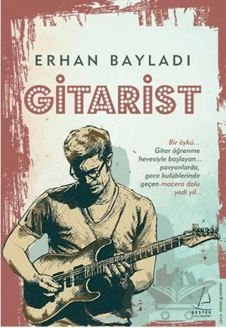 Gitarist – Erhan Bayladı – Destek Yayınları kitap kapağı
