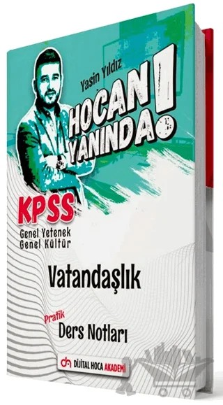 KPSS Genel Yetenek Genel Kültür Vatandaşlık Pratik Ders Notları – Yasin Yıldız – Dijital Hoca kitap kapağı