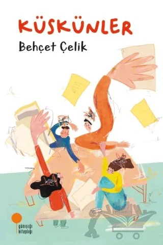 Küskünler – Behçet Çelik – Günışığı Kitaplığı kitap kapağı
