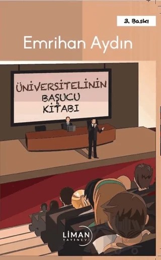 Üniversitelinin Başucu Kitabı – Emrihan Aydın – Liman Yayınevi kitap kapağı