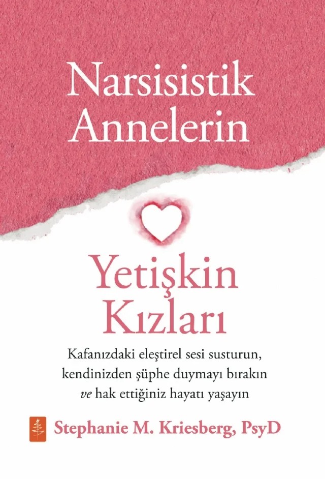 Narsisistik Annelerin Yetişkin Kızları – Stephanie M. Kriesberg – Nobel Yaşam kitap kapağı