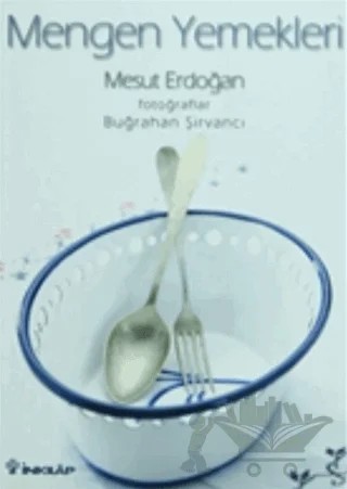 Mengen Yemekleri – Buğrahan Şirvancı, Mesut Erdoğan – İnkılap Kitabevi kitap kapağı